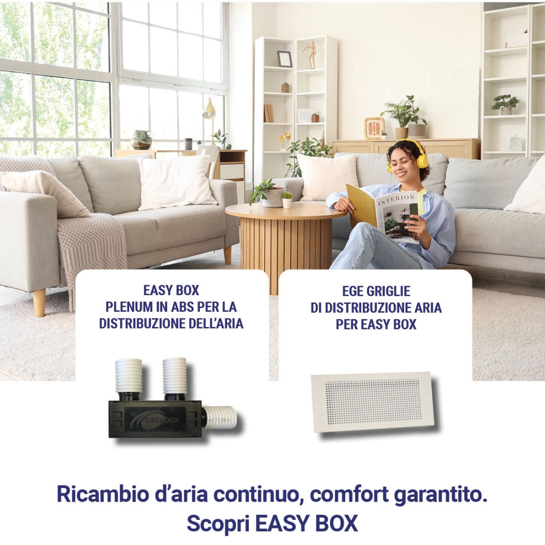 06/24 - NEWS - Ricambio d’aria continuo, comfort garantito. Scopri EASY-BOX